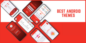 15 meilleurs thèmes Android Best-Android-Themes-.png