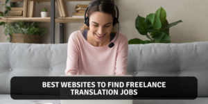 Best-Websites-To-Find-Freelance-Translation-Job.png