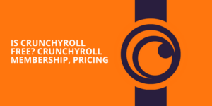 Crunchyroll est-il gratuit ? Abonnement Crunchyroll, tarifs 2023 Is-Crunchyroll-Free-Crunchyroll-Membership-Pricing.png