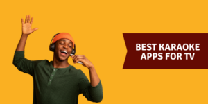 10 meilleures applications de karaoké pour la télévision 2023 Best-karaoke-apps-for-tv.png