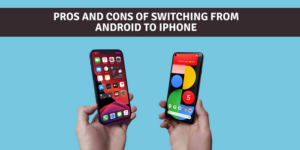 17 avantages et inconvénients du passage d'Android à l'iPhone Pros-And-Cons-Of-Switching-From-Android-To-iPhone.png