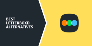 14 meilleures alternatives aux boîtes aux lettres 2023 Best-Letterboxd-Alternatives.png
