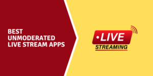 15 meilleures applications de diffusion en direct non modérées 2023 Best-Unmoderated-Live-Stream-Apps.png