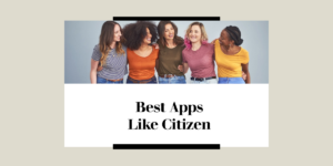 15 meilleures applications comme Citizen 2023 Best-Apps-Like-Citizen.png