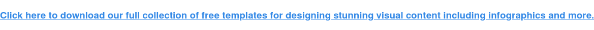 Haga clic aqu&iacute; para descargar nuestra colecci&oacute;n completa de plantillas gratuitas para dise&ntilde;ar contenido visual impresionante, incluidas infograf&iacute;as y m&aacute;s.
