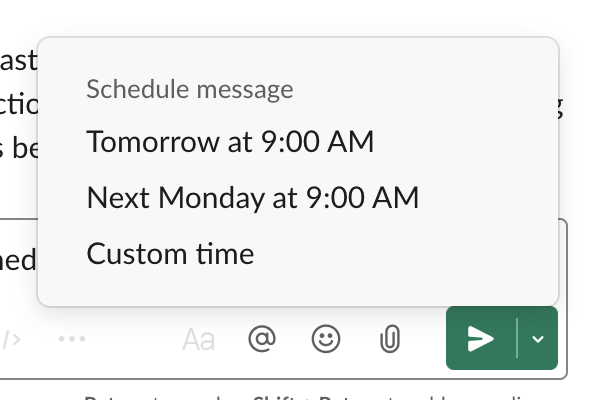 image3slack-schedule-message-02-choose-time Captura de pantalla de los horarios estándar para programar un mensaje