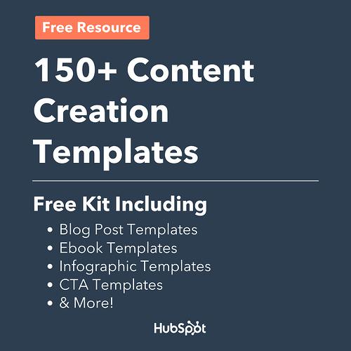 La colección definitiva de plantillas de marketing de contenido gratuitas Más de 150 plantillas de creación de contenido de HubSpot