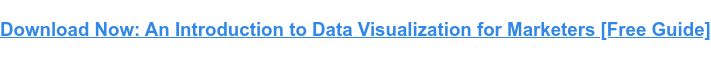 Descargar ahora: Introducción a la visualización de datos para especialistas en marketing [Free Guide]