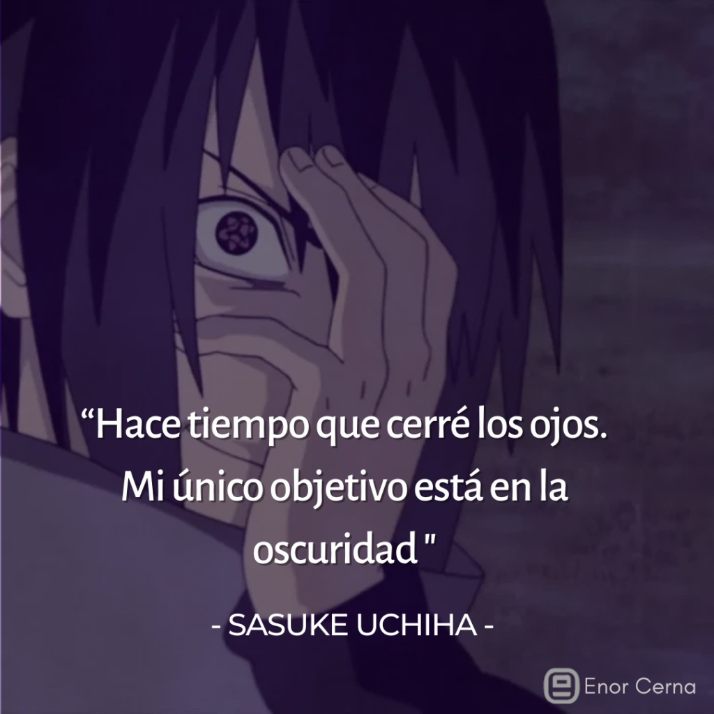 50 frases de Sasuke Uchiha 50 frases de Sasuke Uchiha