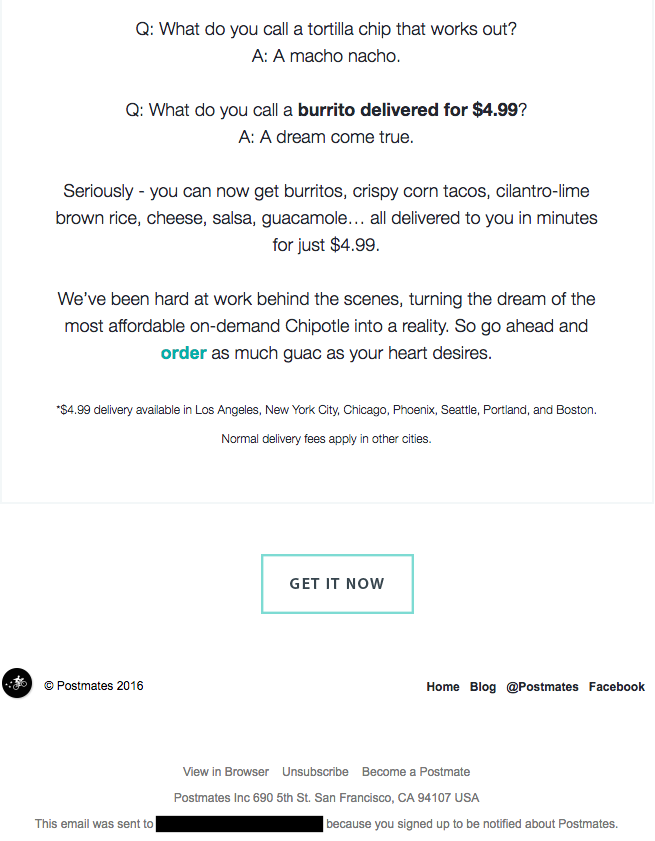 Ejemplo de campa&ntilde;a de correo electr&oacute;nico: Postmates - "&iquest;C&oacute;mo se llama un chip de tortilla que funciona?  Un nacho macho."