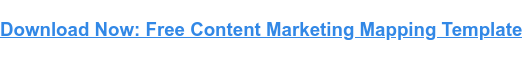 10 herramientas de selección de contenido que todo profesional de marketing necesita Descargar ahora: plantilla de mapeo de marketing de contenido gratuito