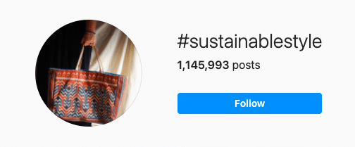 Cómo encontrar influencers de Instagram que funcionen para su negocio Cómo encontrar seguidores en Instagram: página de hashtag de estilo sostenible en Instagram