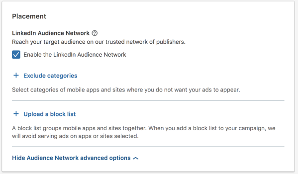Cómo ejecutar campañas publicitarias de LinkedIn: una guía para principiantes Elija la ubicación de su anuncio de LinkedIn: red de audiencia de LinkedIn