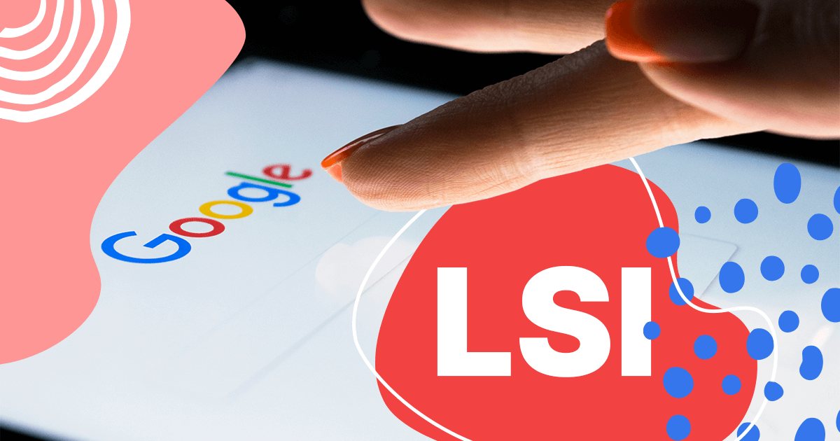 ¿Qué importancia tienen las palabras clave LSI para lograr un alto rango en SEO?
